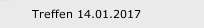 Treffen 14.01.2017
